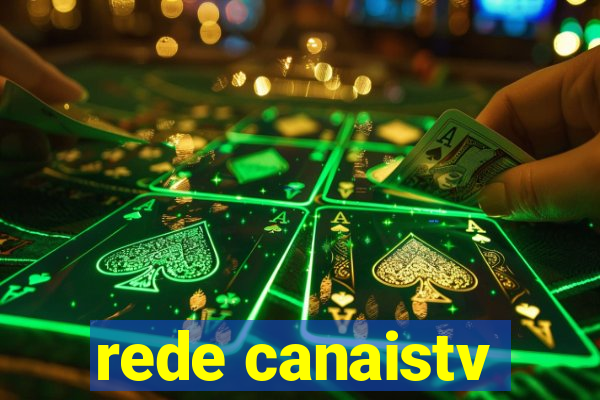 rede canaistv